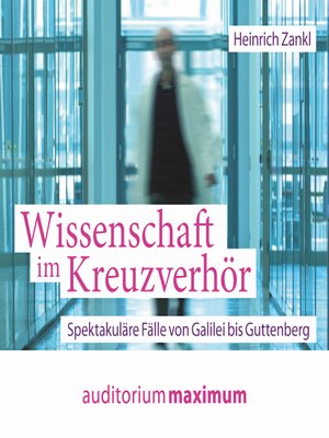 cover image of Wissenschaft im Kreuzverhör (Ungekürzt)